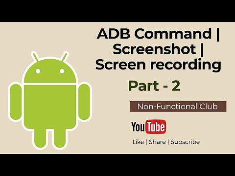 ADB Part 2: ADB Command for Screenshot and Screen recording on Android device