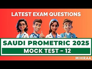 SAUDI PROMETRIC EXAM FOR NURSES MOCK TEST - 12 | MIHIRAA