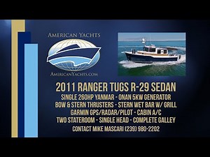 SOLD - Ranger Tugs R 29 2011 with American Yachts