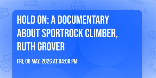 Hold On: A Documentary about Sportrock climber, Ruth Grover, Sportrock Climbing Centers - Alexandria, 8 May 2026