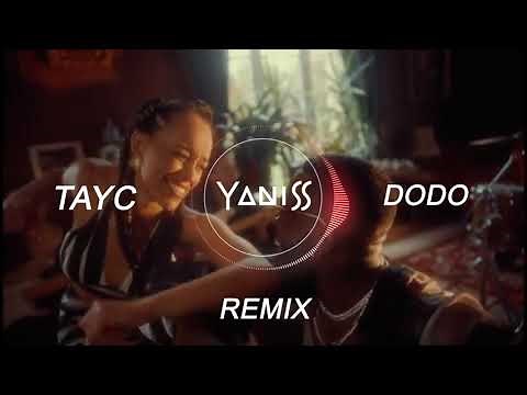 Tayc - Dodo (YANISS Remix)