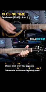 12K views · 199 reactions | Closing Time - Semisonic (1998) Easy Guitar Chords Tutorial with Lyrics Part 3 SHORTS REELS | Doc OTEP Studio | Facebook