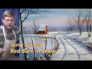 Paint Snow Like This! Jerry Yarnell Acrylic Lesson: Red Barn in Snow - Trees, Shadows, Reflections