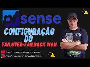 🔐 COMO CONFIGURAR o Failover e Failback de Gateway (Multi-WAN Dual-WAN HA) no pfSENSE PLUS+ 23.01
