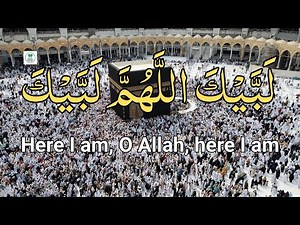 Talbiyah for Umrah and Hajj English Meaning | Labbaik Allahumma Labbaik1Hour | Umrah & Hajj Doa, Dua