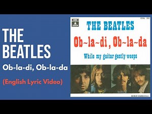 The Beatles - Ob-La-Di, Ob-La-Da [English Lyric video]