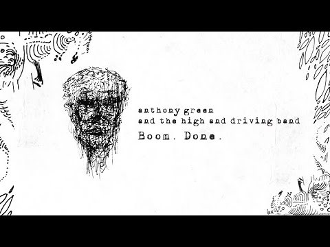 Anthony Green - Boom. Done. (Full LP Stream)