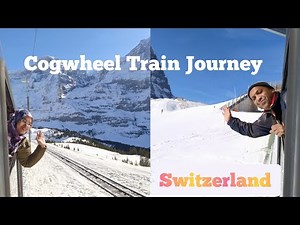 Gindlewald, Wengen, Jungfraujoch journey Switzerland | Cogwheel Train Journey on the Alps
