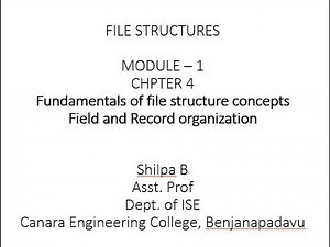 VTU FS 18IS61 M1 L17 Field and Record organization