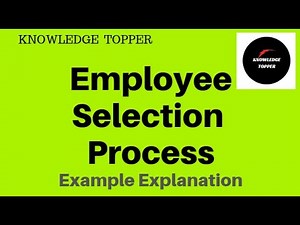 Employee Selection Process | Selection Process | Employee Selection | Selection Process in Hrm