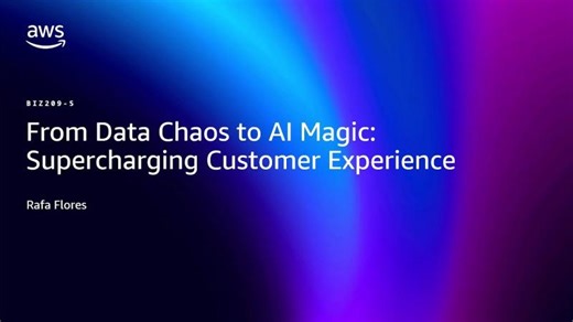 AWS re:Invent 2025 - From Data Chaos to AI Magic: Supercharging Customer Experience (BIZ209) | Steven M. Elinson