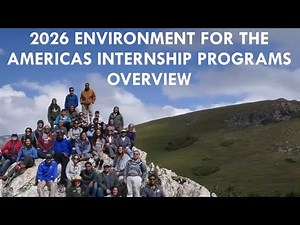 2026 Internship Programs Overview - Environment for the Americas