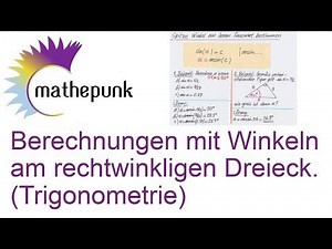 Berechnungen mit Winkeln am rechtwinkligen Dreieck. (Trigonometrie)