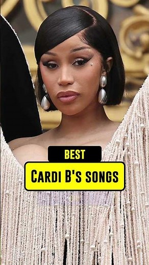 Cardi B's Best Viewed songs Songs on youtube.