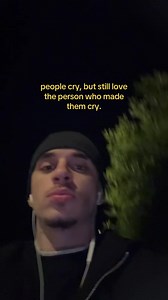 People cry but still love the person who made them cry
