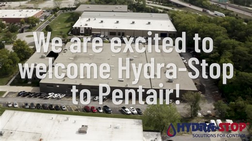 Welcoming Hydra-Stop to Pentair! | Pentair | 12 comments