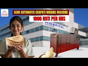Semi Automatic Chapati Making Machine | 1000/hrs Roti | Chapati Making Machine |Sunshine Industries