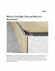 What Is Tile Edge Trim and Why Is It Necessary_ - SlideServe