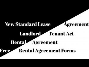 Free Rental Agreement Forms | New Standard Lease Agreement | Landlord Tenant Act | Rental Agreement