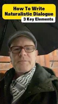 How To Write Naturalistic Dialogue