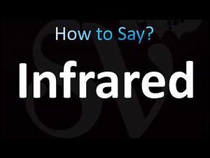 How to Pronounce Infrared (CORRECTLY!)