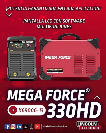 La Mega Force® 330HD de Lincoln Electric combina potencia y tecnología para una soldadura más eficiente y precisa. 🚀 ✔ Compatible con STICK y TIG ✔ Pantalla LCD intuitiva para un control total ✔ Resultados impecables en cada aplicación #MegaForce #SOLDADORES #soldadora #Maquinadesoldar #lincolnelectric | Lincoln Electric Latinoamérica