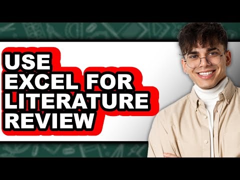 How to Use Excel for Literature Review - Step by Step