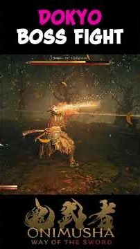 How to Beat Dokyo – Boss Fight Guide | Onimusha: Way of the Sword