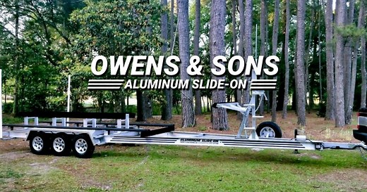 Best Boat Trailers | Owens & Sons Aluminum Slide-On Trailers
