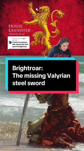 Brightroar: The Legend of the Missing Valyrian Steel Sword