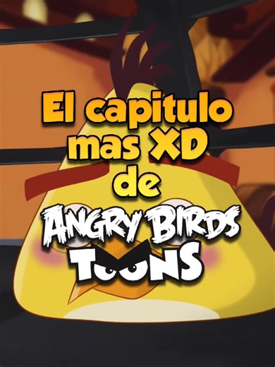 El capítulo más divertido de Angry Birds Toons