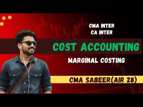 Marginal Costing CMA or CA Inter(PV Ratio, BEP, MOS) I Cost Accounting I