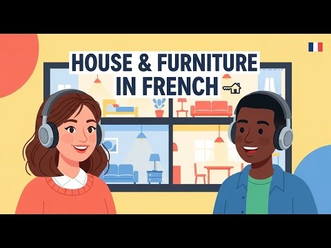 French House Vocabulary for Beginners | Learn Rooms & Furniture in French