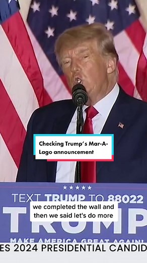 Fact-Checking Trump's Mar-A-Lago Presidential Run Announcement