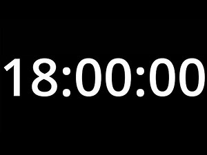 18 HOUR TIMER - No Sound - 18 HOUR COUNTDOWN