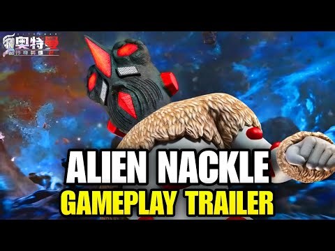 Alien Nackle Gameplay Trailer || Ultraman Legend of Heroes 2