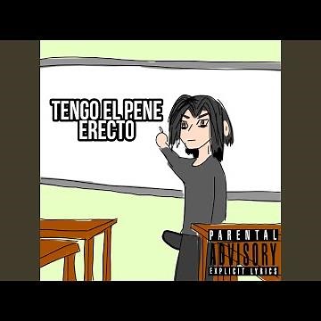 Tengo El Pene Erecto