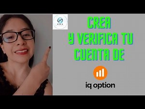 como crear y verificar documentos en una cuenta de iq option 2021