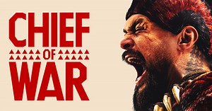 Chief of War - Trailers & Videos - Apple TV Press
