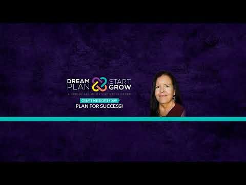 Dream Plan Start Grow: Open the Door to Possibility