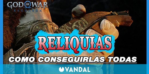 God of War Ragnarok: TODAS las reliquias, cómo conseguirlas y efecto