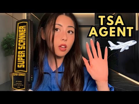 ASMR TSA Pat Down Because You’re Acting Nervous … 😬🛃💤