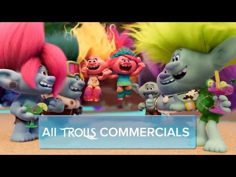 All TROLLS-TROLLS WORLD TOUR-TROLLS BAND TOGETHER Commercials!