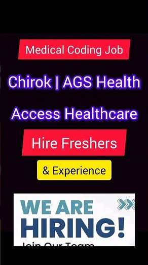 Chirok | AGS Health | Access Healthcare Hire Freshers & Experience Medical Coder Medical Coding Job