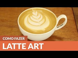 Como fazer Latte Art em casa