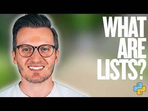 Python Day 24: Learn How to Organise and Manage Data using Lists