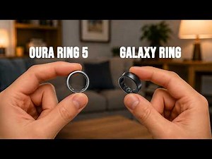 Oura Ring 5 vs Samsung Galaxy Ring — Which Smart Ring Should You Buy?