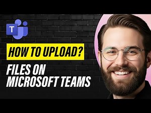 How to Upload Files on Microsoft Teams (Full 2026 Guide)