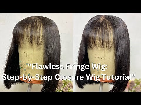 How to change Closure wig into fringe wig: “Step-by-Step Guide and Pro Tips"