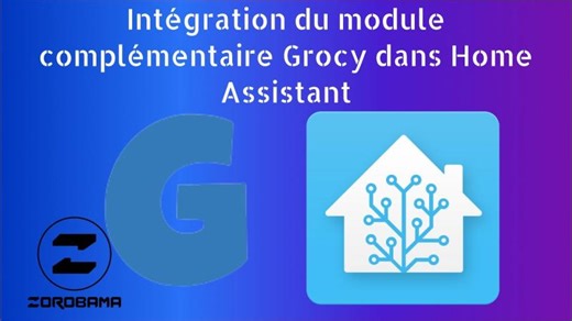 Intégration du module complémentaire Grocy dans Home Assistant!! #40 (Domotique) | Dylan Dufresne
